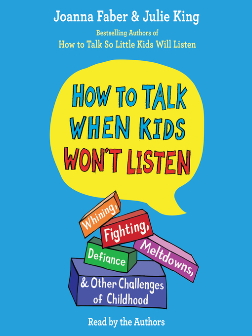 Title details for How to Talk When Kids Won't Listen by Joanna Faber - Available